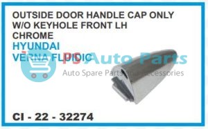 OUTER HANDLE CAP ONLY WITHOUT KEYHOLE FLH (CHROME) HYUNDAI VERNA FLUIDIC