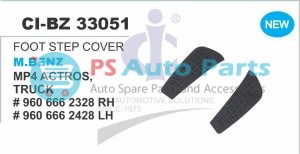 FOOT STEP COVER MBENZ MP4 ACTROS TRUCK