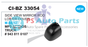 SIDE GLASS MIRROR ROD LOWER COVER MBENZ MP3 ACTROS TRUCK