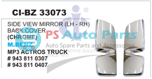 SIDE VIEW MIRROR BACK COVER CHROME (LH-RH) MBENZ MP3 ACTROS TRUCK