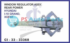 33368.jpeg "WINDOW REGULATOR ASSY REAR POWER HYUNDAI I-10 GRAND, XCENT"