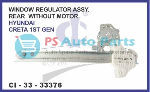 WINDOW REGULATOR ASSY WITHOUT MOTOR HYUNDAI CRETA 1ST GEN