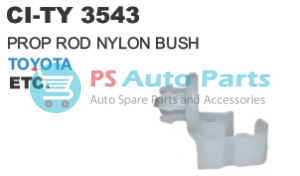 PROP ROD NYLON BUSH TOYOTA (SUZUKI) ETC