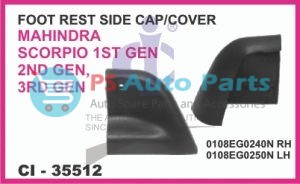 35512.jpeg "FOOT REST SIDE CAP/COVER MAHINDRA SCORPIO 1ST GEN 2ND GEN, 3RD GEN"
