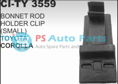 BONET ROD HOLDER CLIP (SMALL) TOYOTA COROLLA