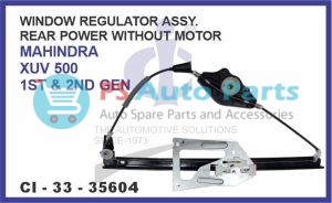 WINDOW REGULATOR REAR POWER WITHOUT MOTOR MAHINDRA XUV 500 1ST & 2ND GEN.