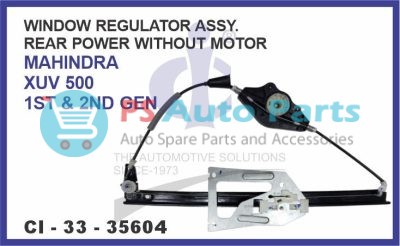 WINDOW REGULATOR REAR POWER WITHOUT MOTOR MAHINDRA XUV 500 1ST & 2ND GEN.
