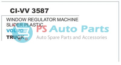 WINDOW REGULATOR MACHINE SLIDER PLASTIC VOLVO TRUCK