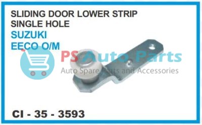 SLIDING DOOR LOWER STRIP EECO O/M SINGLE HOLE