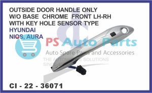 36071.jpeg "OUTSIDE DOOR HANDLE ONLY WITHOUT BASE ( CHROME ) FRONT RH WITH KEY HOLE SENSOR TYPE HYUNDAI NIOS, AURA"