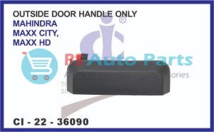 36090.jpeg "OUTSIDE DOOR HANDLE ONLY (LH+RH) MAHINDRA MAXX CITY, MAXX HD"