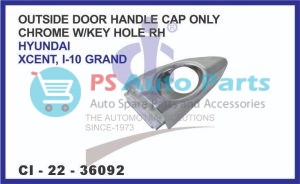 "OUTSIDE DOOR HANDLE CAP ONLY CHROME W/KEY HOLE RH CHROME HYUNDAI, XCENT, I-10 GRAND"