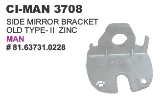SIDE MIRROR BRACKET OLD TYPE II ZINC MAN TRUCK