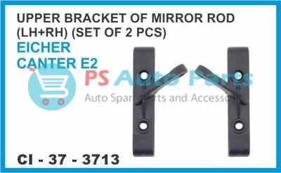 UPPER BRACKET OF MIRROR ROD (LH+RH) EICHER CANTER E2 (SET OF 2 PCS)