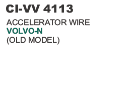 ACCELLATOR WIRE VOLVO N(OLD MODEL)