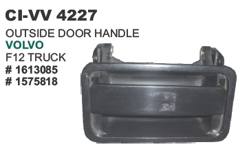 OUTSIDE HANDLE VOLVO F12 TRUCK