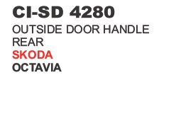 OUTSIDE DOOR HANDLE REAR SKODA OCTAVIA