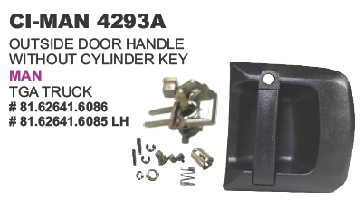 OUTSIDE DOOR HANDLE W/OUT LOCK & KEYS MAN TGA