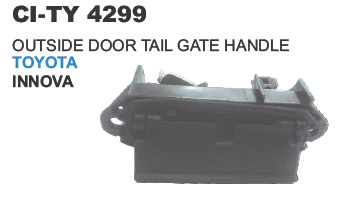 OUTSIDE DOOR TAIL GATE HANDLE TOYOTA INNOVA