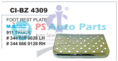 FOOT REST PLATE M BENZ TRUCK