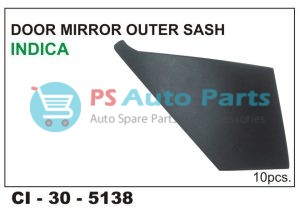 "DOOR MIRRORS OUTER SASH INDICA, L/R (TATAPASSENGER)"