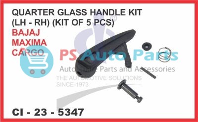 QUARTER GLASS HANDLE KIT (LH ) BAJAJ MAXIMA CARGO (KIT OF 5PCS)