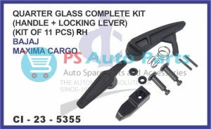 QUARTER GLASS COMPLETE KIT (HANDLE + LOCKING LEVER) (KIT OF 11 PCS) (LH) BAJAJ MAXIMA CARGO