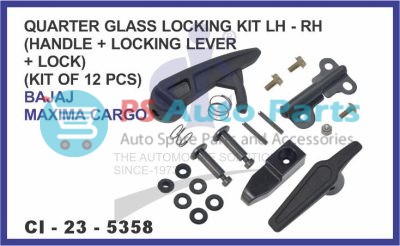 QUARTER GLASS LOCKING KIT LH-RH (HANDLE+LEVER+LOCK) (KIT OF 20 PCS) BAJAJ MAXIMA CARGO