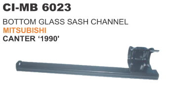 BOTTOM GLASS SASH CHANNEL MITSUBISHI CANTER '1990'