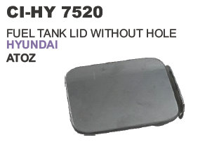 FUEL TANK LID WITHOUT HOLE HYUNDAI ATOZ