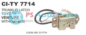 TRUNKLID LATCH TOYOTA VENTURE WITHOUT ROD