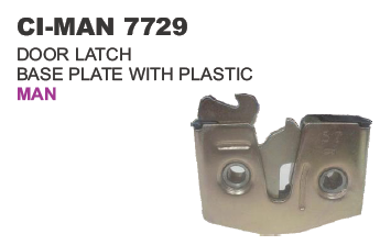 DOOR LATCH BASE PLATE WITH PLASTIC MAN