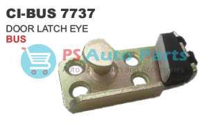 DOOR LATCH EYE BUS