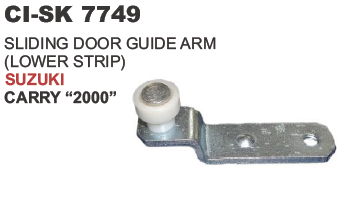 SLIDING DOOR GUIDE ARM (LOWER STRIP) SUZUKI CARRY