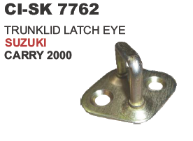 TRUNKLID LATCH EYE SUZUKI CARRY