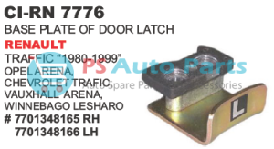 "BASE PLATE OF DOOR LATCH REULT TRAFFIC ""1980 1999"" OPELARE"