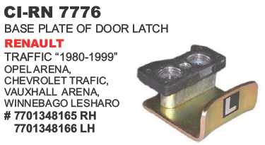 "BASE PLATE OF DOOR LATCH REULT TRAFFIC ""1980 1999"" OPELARE"