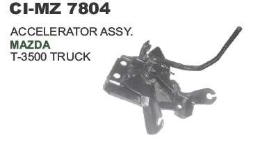 ACCELATOR ASSY. MAZDA T 3500 TRUCK
