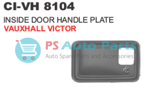 INSIDE DOOR HANDLE PLATE VAUXHALL VICTOR
