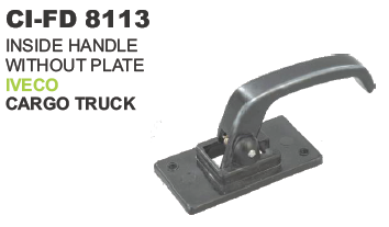 INSIDE HANDLE WITHOUT PLATE IVECO CARGO TRUCK