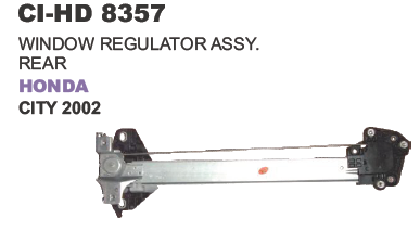 WINDOW REGULATOR ASSY. REAR HONDA CITY 2002