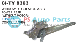 WINDOW REGULATOR ASSY. POWER REAR (WITH OUT MOTOR) TOYOTA COROLLA