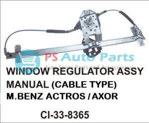WINDOW REGULATOR ASSY MANUAL CABLE TYPE MBENZ ACTROS/AXOR