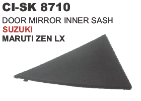 DOOR MIRROR INNER SASH SUZUKI MARUTI ZEN LX