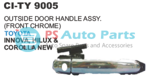 "OUTSIDE DOOR HANDLE ASSY.(FRONT CHROME) TOYOTA INNOVA,HILUX"