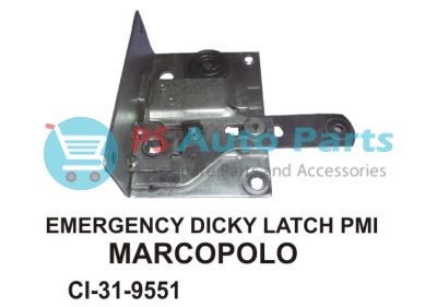 EMERGENCY DICKY LATCH PMI MARC OPOLO R/L (EDILIST) ( DISCON )