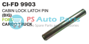 CABIN LOCK LATH PIN (BIG) FORD CARGO TRUCK